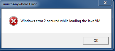 Windows error 2 occurred while loading the Java VM